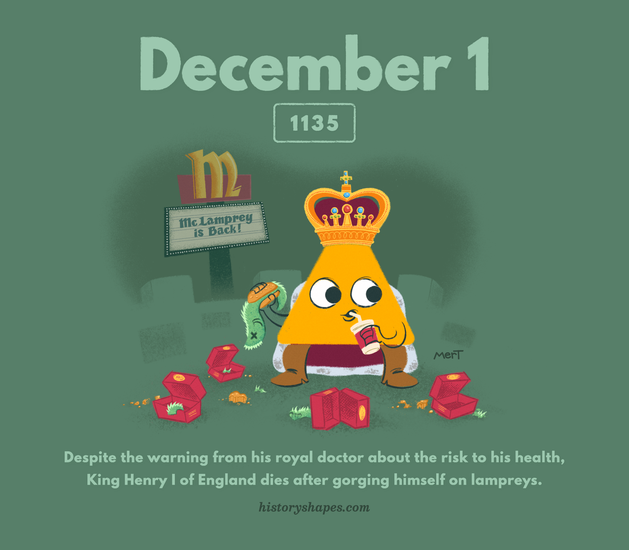 Terry, a yellow triangle, is dressed as English King Henry I. He eats fast food in his royal garb.