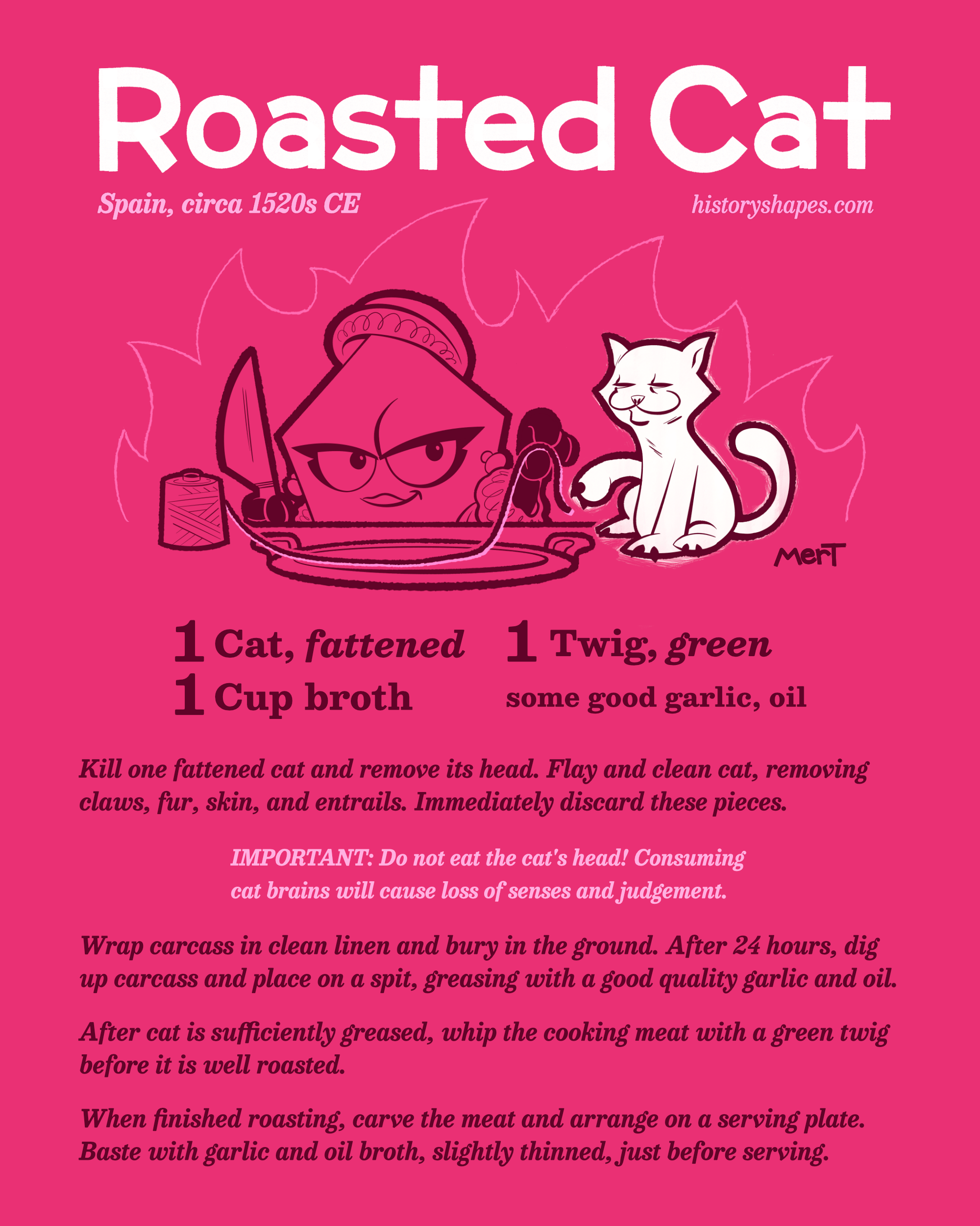 Mel, a pink pentagon, dangles butcher's twine to lure a cat while she holds a knife in her other hand. The recipe for Roasted Cat follows.