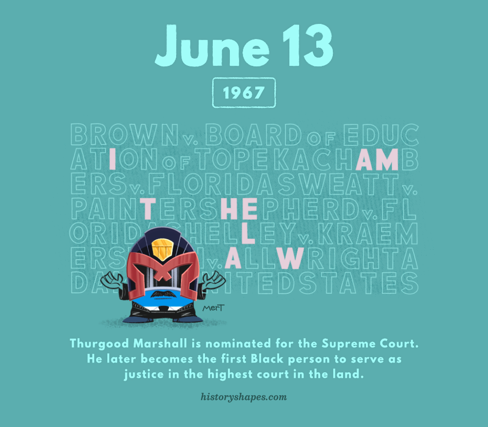 Ray, a blue square raising his arms, is dressed as Thurgood Marshall in a Judge Dredd helmet. I AM THE LAW is spelled out in the letters of his famous cases.